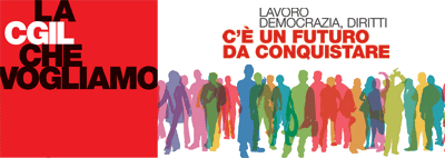 La CGIL che vogliamo